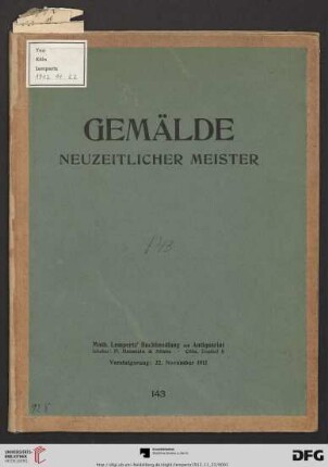 Nr. 143: Math. Lempertz'sche Kunstversteigerung: Katalog einer Sammlung von Gemälden neuzeitlicher Meister : Versteigerung zu Cöln, Freitag den 22. November 1912