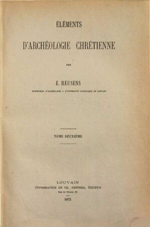 Éléments d'archéologie chrétienne, 2