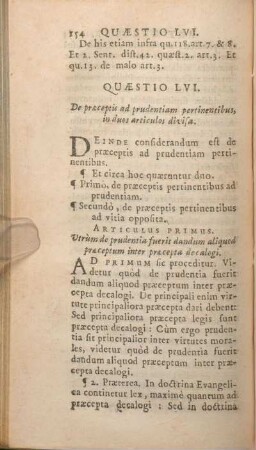 Quaestio LVI. De praeceptis ad prudentiam pertinentibus, in duos articulos divisa.