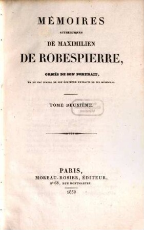 Mémoires authentiques de Maximilien de Robespierre. 2