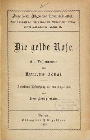 Die gelbe Rose : ein Pußtenroman