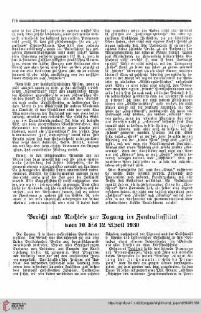 N.F. 10.1930: Bericht und Nachlese zur Tagung im Zentralinstitut vom 10. bis 12. April 1930