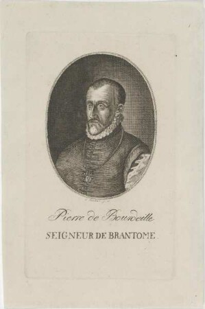 Bildnis des Pierre de Bourdeille, Seigneur de Brantome