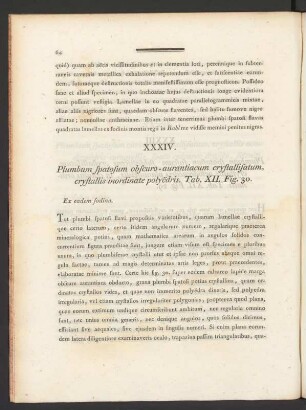 XXXIV. Plumbum spatosum obscuro-aurantiacum crystallisatum, ... Tab. XII. Fig. 30
