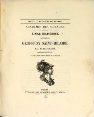 Eloge historique d'Etienne Geoffroy Saint-Hilaire : lu dans la séance annuelle du 22 mars 1852