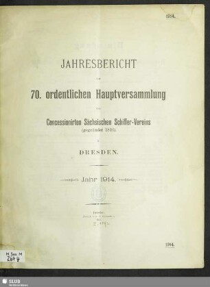 70.1914(1915): Jahresbericht zur ... ordentlichen Hauptversammlung des Concessionirten Sächsischen Schiffer-Vereins zu Dresden