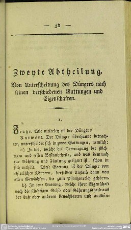 Zweythe Abtheilung. Von Unterscheidung des Düngers nach seinen verschiedenen Gattungen und Eigenschaften