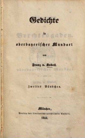 Gedichte in oberbayerischer Mundart. 2, Erinnerungen an Berchtesgaden