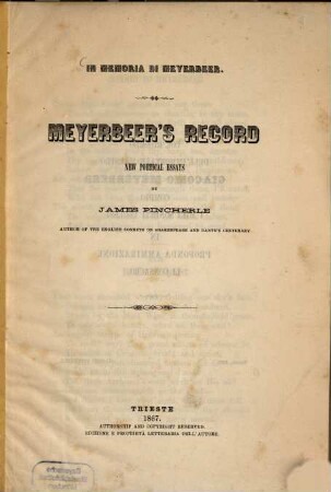 In memoria di Meyerbeer : Meyerbeer's Record, New Poetical Essays by James Pincherle