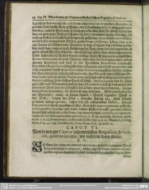 Caput VI. Von denen zur Captur erforderlichen Requisitis & indiciis, qualitate carceris; wie auch dem Amts-Knecht