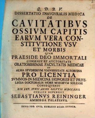 Diss. inaug. med. de cavitatibus ossium capitis, earum vera constitutione usu et morbis