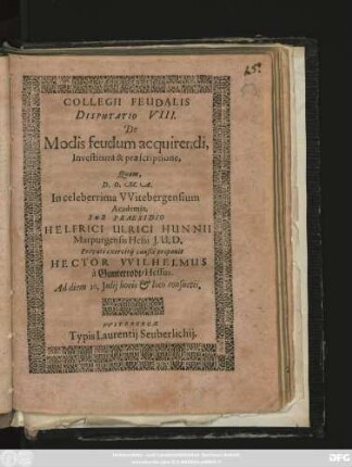 Collegii Feudalis Disputatio VIII. De Modis feudum acquirendi, Investitura & praescriptione