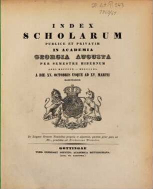 Index scholarum publice et privatim in Academia Georgia Augusta ... habendarum. SS 1860