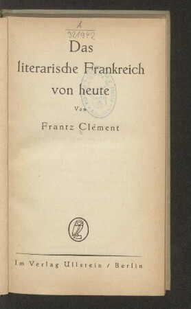 Das literarische Frankreich von heute