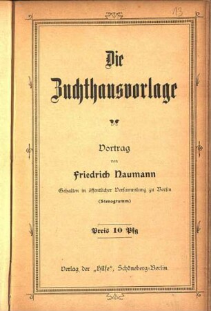 Die Zuchthausvorlage : Vortrag ; (Stenogramm)