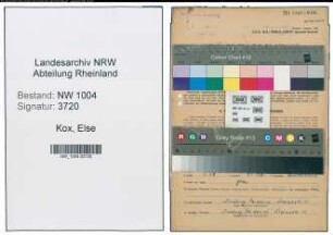 Entnazifizierung Else Kox , geb. 01.08.1909 (Angestellte)
