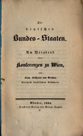 Die deutschen Bundes-Staaten : am Vorabend der Konferenzen zu Wien