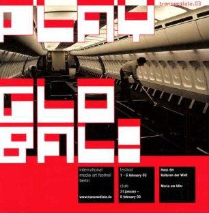 transmediale.03 PLAY GLOBAL!