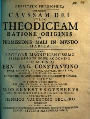 Diss. philos. continens caussam Dei, vulgo theodiceam, ratione originis et permissionis mali in mundo habita