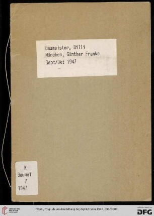 Über Kunst ... : Galerie Günther Franke München, zur Ausstellung Willi Baumeister Sept/Oktober 1947