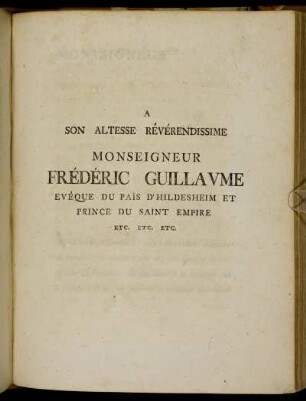 Son Altesse Révérendissime Monseigneur Frédédic Guillaume [...]