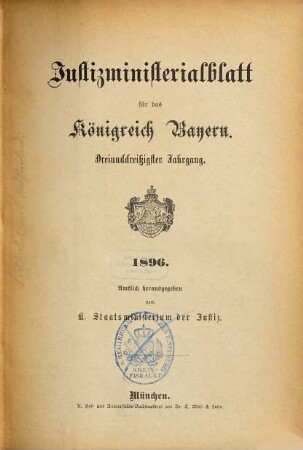 Justizministerialblatt für den Freistaat Bayern. 33. 1896