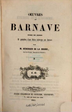 Oeuvres de Barnave publiées par Mme St. Germain, sa soeur, mises en ordre et précédées d'une notice historique sur Barnave par M. Béranger de la Drome, Pair de France, membre de l'institut. T. 3, Études sur l'Homme