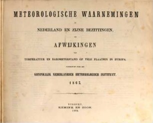 Meteorologische waarnemingen in Nederland en zijne bezittingen en afwijkingen van temperatuur en barometerstand op vele plaatsen in Europa = Observations météoroloqiques en Néerlande. 15, [15]. 1863