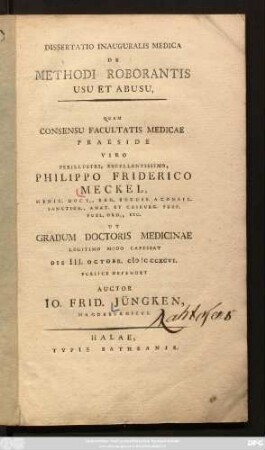 Dissertatio Inauguralis Medica De Methodi Roborantis Usu Et Abusu