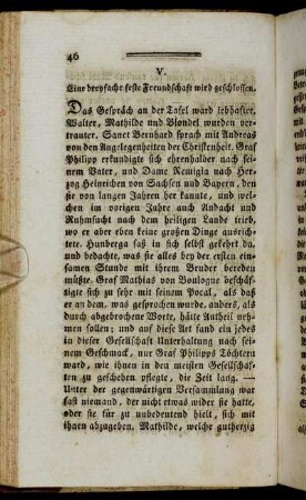 V. Eine dreyfache feste Freundschaft wird geschlossen.