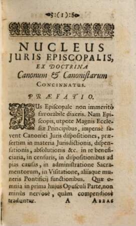 Nucleus Juris Episcopalis, Ex Decisionibus Theologiae Practicae Et Aphorismis Canonici Juris Extractus