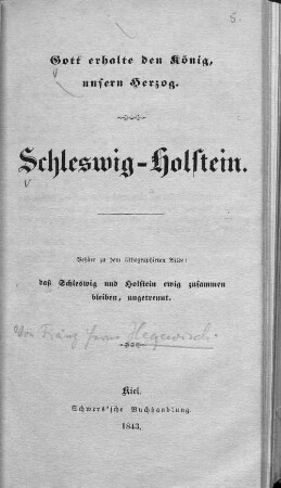 Schleswig-Holstein : gehört zu dem lithographischen Bilde: daß Schleswig und Holstein ewig zusammen bleiben, ungetrennt