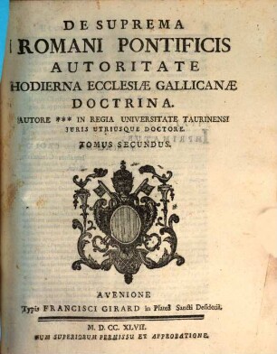 De Suprema Romani Pontificis Autoritate Hodierna Ecclesiae Gallicanae Doctrina, 2