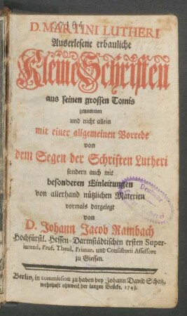 D. Martini Lutheri Auserlesene erbauliche Kleine Schriften