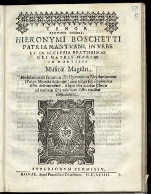 Girolamo Boschetti: Modulationum sacrarum ... duobus Choris ... cum octo vocibus ...