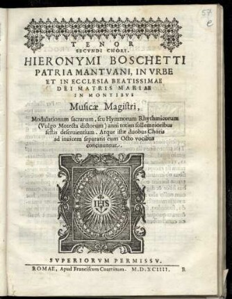 Girolamo Boschetti: Modulationum sacrarum ... duobus Choris ... cum octo vocibus ...