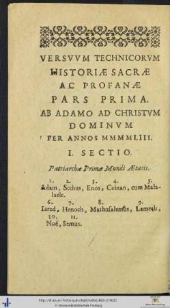 VERSUUM TECHNICORUM HISTORIÆ SACRÆ AC PROFANÆ PARS PRIMA AB ADAMO AD CHRISTUM DOMINUM