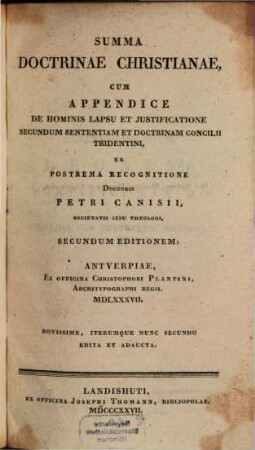 Summa doctrinae Christianae : Cum appendice de hominis lapsu et justificatione secundum sententiam et doctrinam Concilii Tridentini