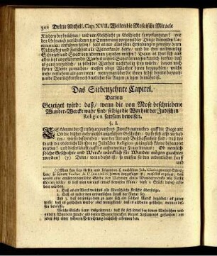 Das Siebenzehende Capitel. Darinn Gezeiget wird: daß / wenn die von Mose beschriebene Wunder-Wercke wahr sind / selbige die Wahrheit der Jüdischen Religion sattsam beweisen.