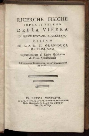 Ricerche fisiche sopra il Veleno della vipera