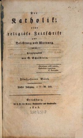 Der Katholik : Zeitschrift für katholische Wissenschaft und kirchliches Leben. 15 = Jg. 5. 1825