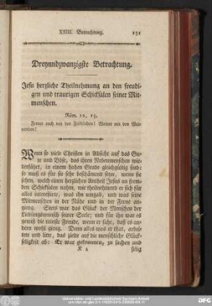 Dreyundzwanzigste Betrachtung. Jesu herzliche Theilnehmung an den freudigen und traurigen Schicksalen seiner Mitmenschen.