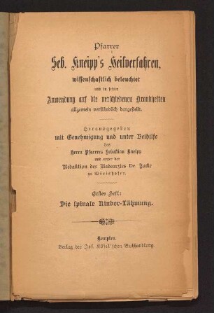 1: Die spinale Kinderlähmung (Poliomyelitis anterior acuta), ihre Ursachen, ihr Wesen und ihre Heilung