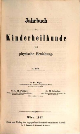 Jahrbuch für Kinderheilkunde und physische Erziehung. 1. 1858