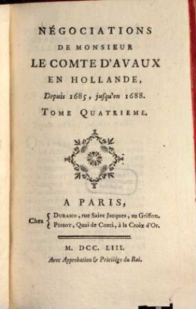 Négociations De Monsieur Le Comte D'Avaux En Hollande, 4. Depuis 1685, jusqu'en 1688