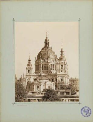 Berliner Dom: Ansicht von Nord-Westen (Bauzustand)