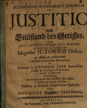 Disputatio Inauguralis Iuridica De Iustitio : = vom Stillstand des Gerichts