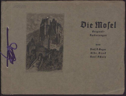 Die Mosel : Original-Radierungen