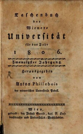Taschenbuch der Wiener K.K. Universität : für das Jahr ... 1806 = Jg. 20