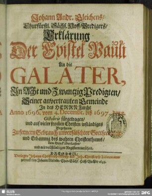 Erklärung der Epistel Pauli an die Galater in Acht und Zwantzig Predigten